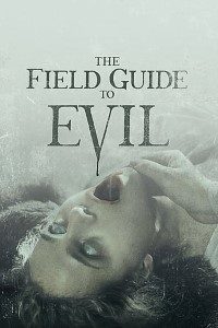 The Field Guide to Evil Movie Dual Audio downlado 480p 720p