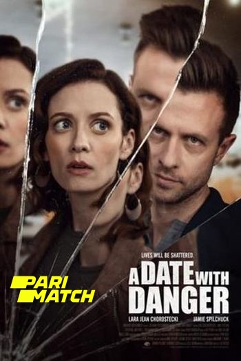 A Date with Danger Movie Dual Audio download 480p 720p