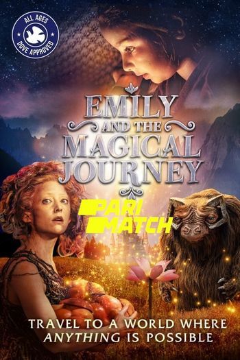 Emily and the Magical Journey Movie Dual Audio downlaod 480p 720p
