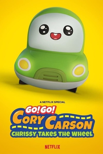 Go! Go! Cory Carson Chrissy Takes the Wheel Dual Audio download 480p 720p