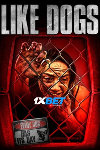 Like Dogs Dual Audio download 480p 720p