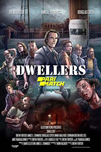 Dwellers Dual Audio download 480p 720p
