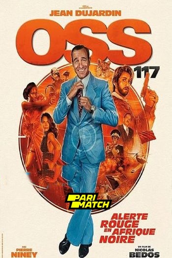 OSS 117 From Africa With Love movie dual audio download 720p