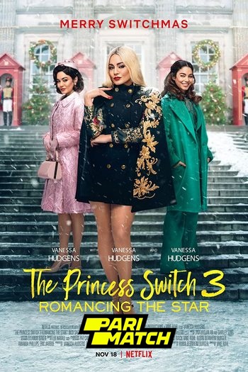 The Princess Switch 3 movie dual audio download 720p