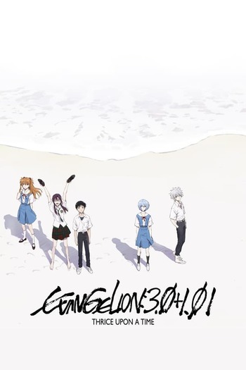 Evangelion 3.0+1.0 Thrice Upon A Time Dual Audio download 480p 720p