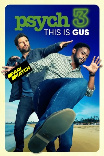 Psych 3, This Is Gus movie dual audio download 720p