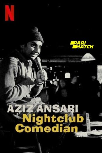 Aziz Ansari Nightclub Comedian movie downlaod 720p