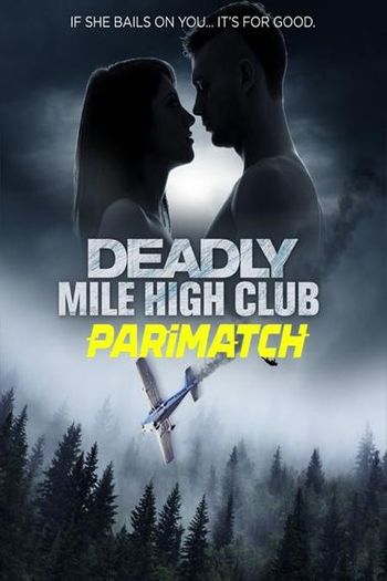 Deadly Mile High Club movie dual audio download 720p
