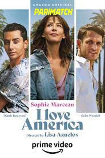 I Love America movie dual audio download 720p