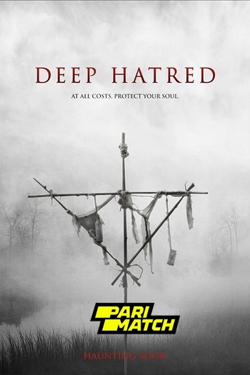 Deep Hatred movie dual audio download 720p