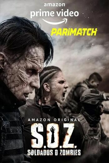 S O Z Soldiers Or Zombies season tamil audio download 720p