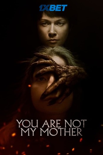 You Are Not My Mother movie dual audio download 720p