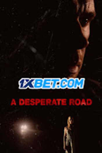 A Desperate Road movie dual audio download 720p