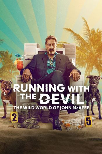 Running with the Devil The Wild World of John McAfee dual audio download 480p 720p 1080p
