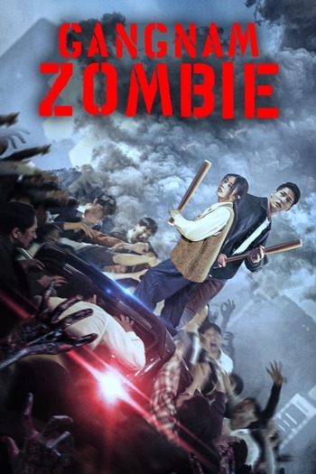 Gangnam Zombie movie dual audio download 480p 720p 1080p