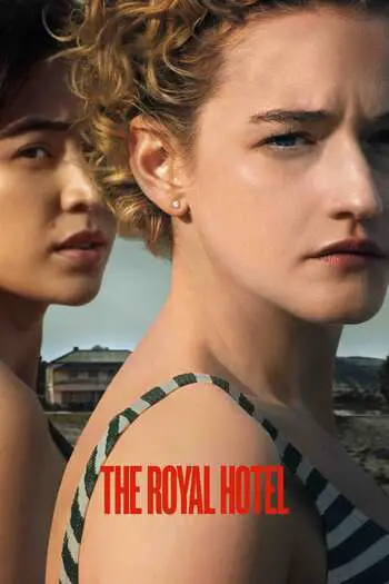 The Royal Hotel (2023) WEB-DL English {Subtitles Added} Download 480p, 720p, 1080p