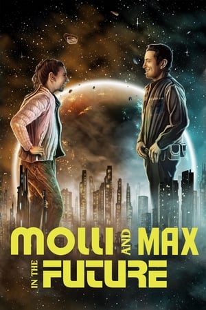 Molli and Max in the Future movie english audio download 480p 720p 1080p